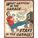 Schonberg - Happens in Garage Metal Sign