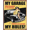 Desperate Enterprises, My Garage, My Rules Metal Sign