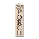 My Word! Hanging & Standing Sign- Come Sit on the Porch