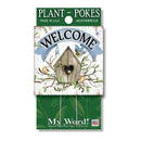 My Word Plant Poke Sign- Welcome (birdhouse)