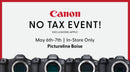 Boise - Canon No Tax Event—May 6-7th, 2026