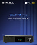 SMSL SU-9 Pro MQA Desktop DAC (Apos Certified)