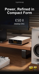 TOPPING E50 II Desktop DAC (Digital-to-Analog-Convertor)