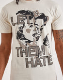 Outrank Let Them Hate Tee